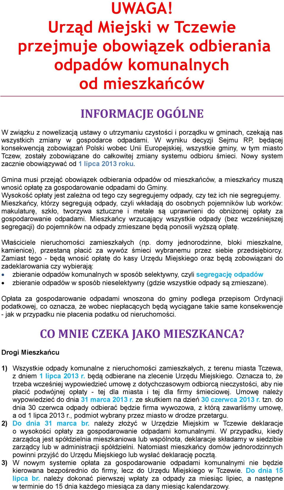 wszystkich zmiany w gospodarce odpadami.