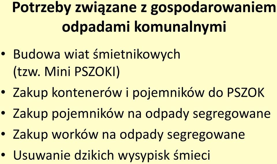 Mini PSZOKI) Zakup kontenerów i pojemników do PSZOK Zakup