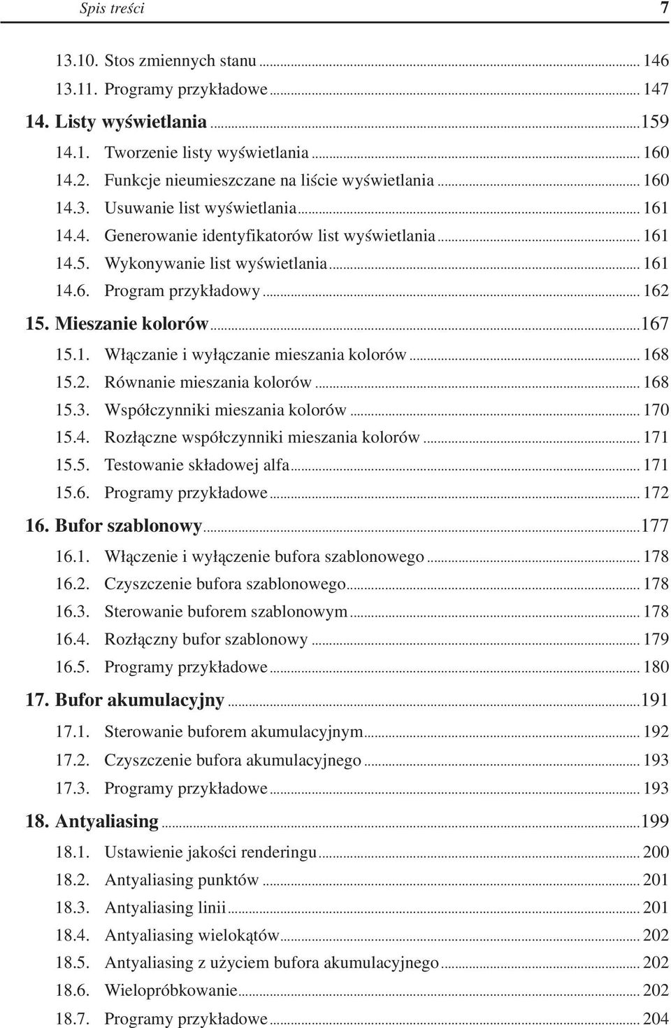 .. 162 15. Mieszanie kolorów...167 15.1. Włączanie i wyłączanie mieszania kolorów... 168 15.2. Równanie mieszania kolorów... 168 15.3. Współczynniki mieszania kolorów... 170 15.4.