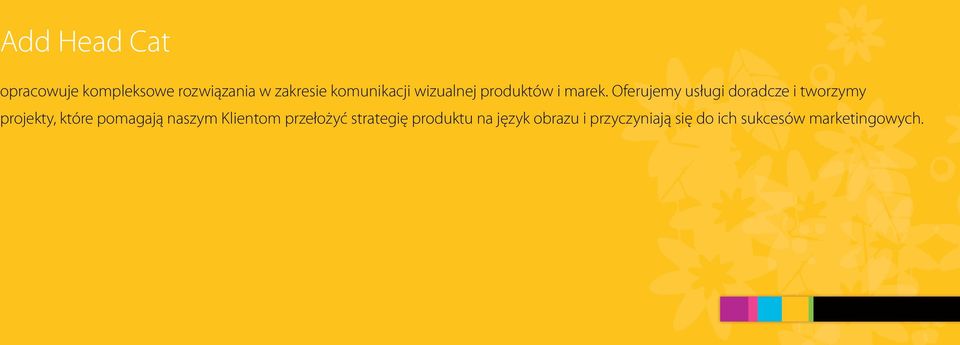 Oferujemy usługi doradcze i tworzymy projekty, które pomagają naszym