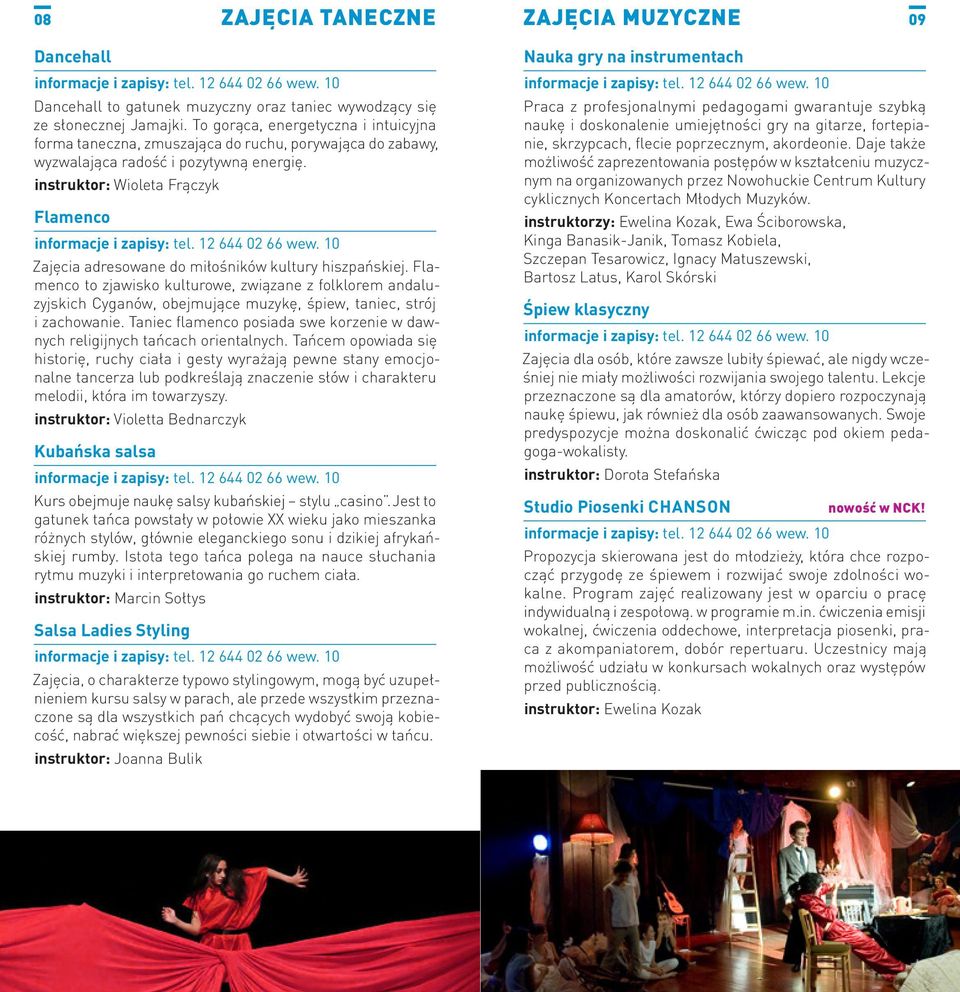 instruktor: Wioleta Frączyk Flamenco Zajęcia adresowane do miłośników kultury hisz pańskiej.