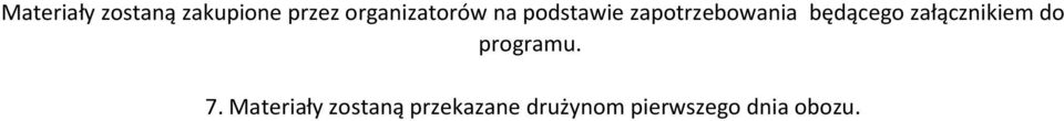 będącego załącznikiem do programu. 7.