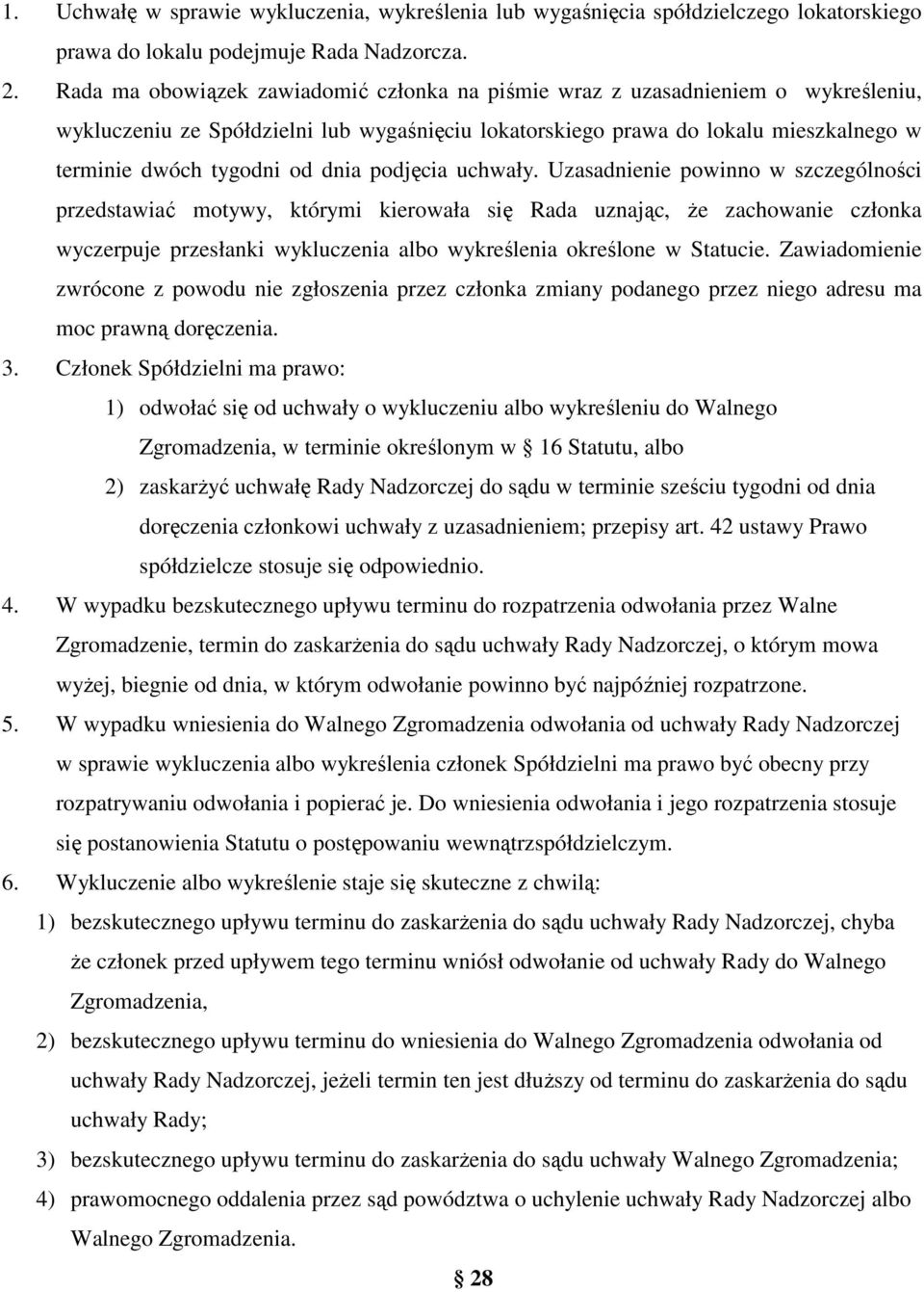 dnia podjęcia uchwały.