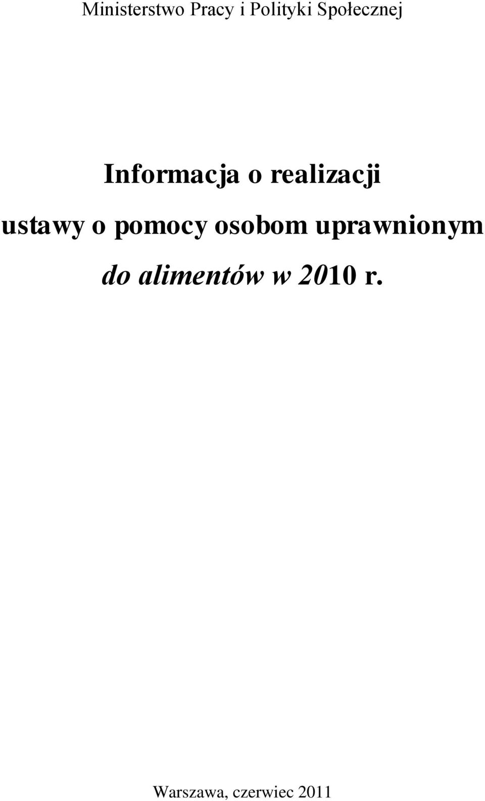 ustawy o pomocy osobom uprawnionym