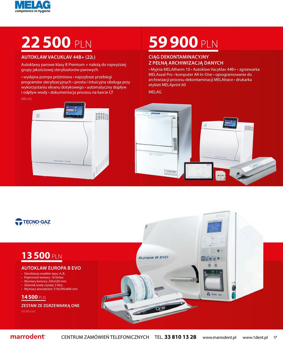 karcie CF MELAG 59 900 PLN Ciąg dekontaminacyjny z pełną archiwizacją danych Myjnia MELAtherm 10 Autoklaw Vacyklav 44B+ zgrzewarka MELAseal Pro komputer All-In-One oprogramowanie do archiwizacji
