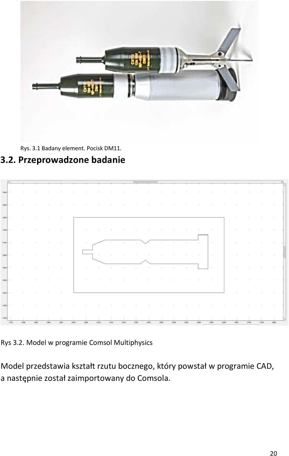 Model w programie Comsol Multiphysics Model przedstawia