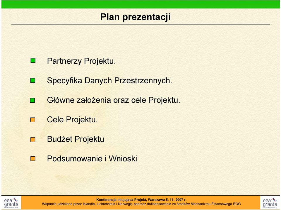 Główne założenia oraz cele Projektu.