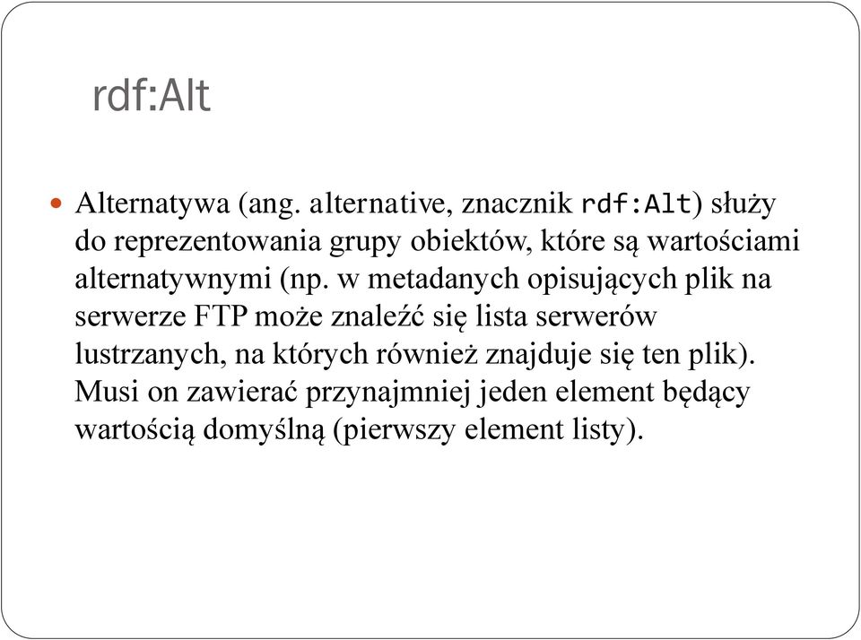 wartościami alternatywnymi (np.