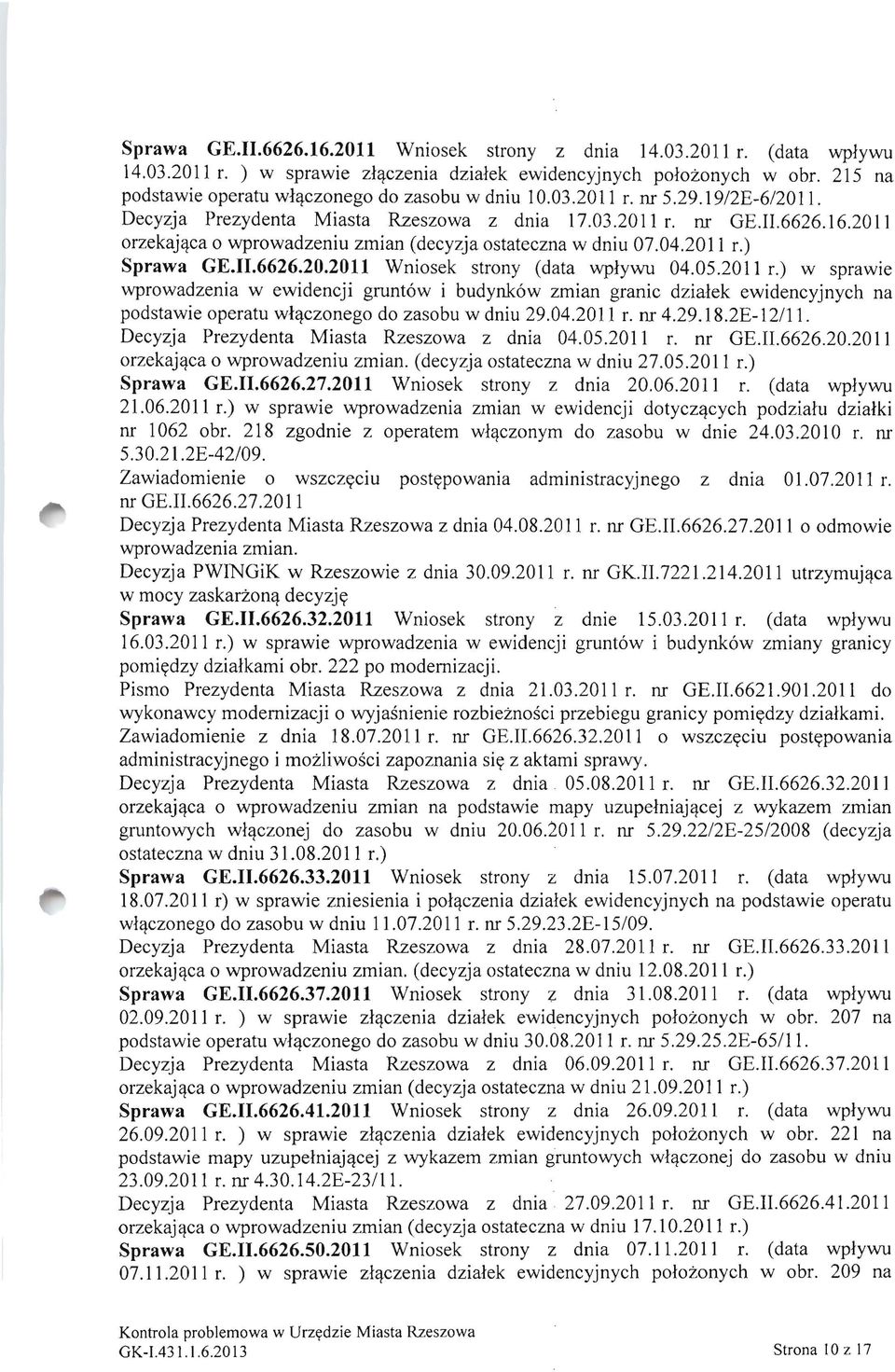 2011 orzekaj'l-ca 0 wprowadzeniu zmian (decyzja ostateczna w dniu 07.04.2011 r.