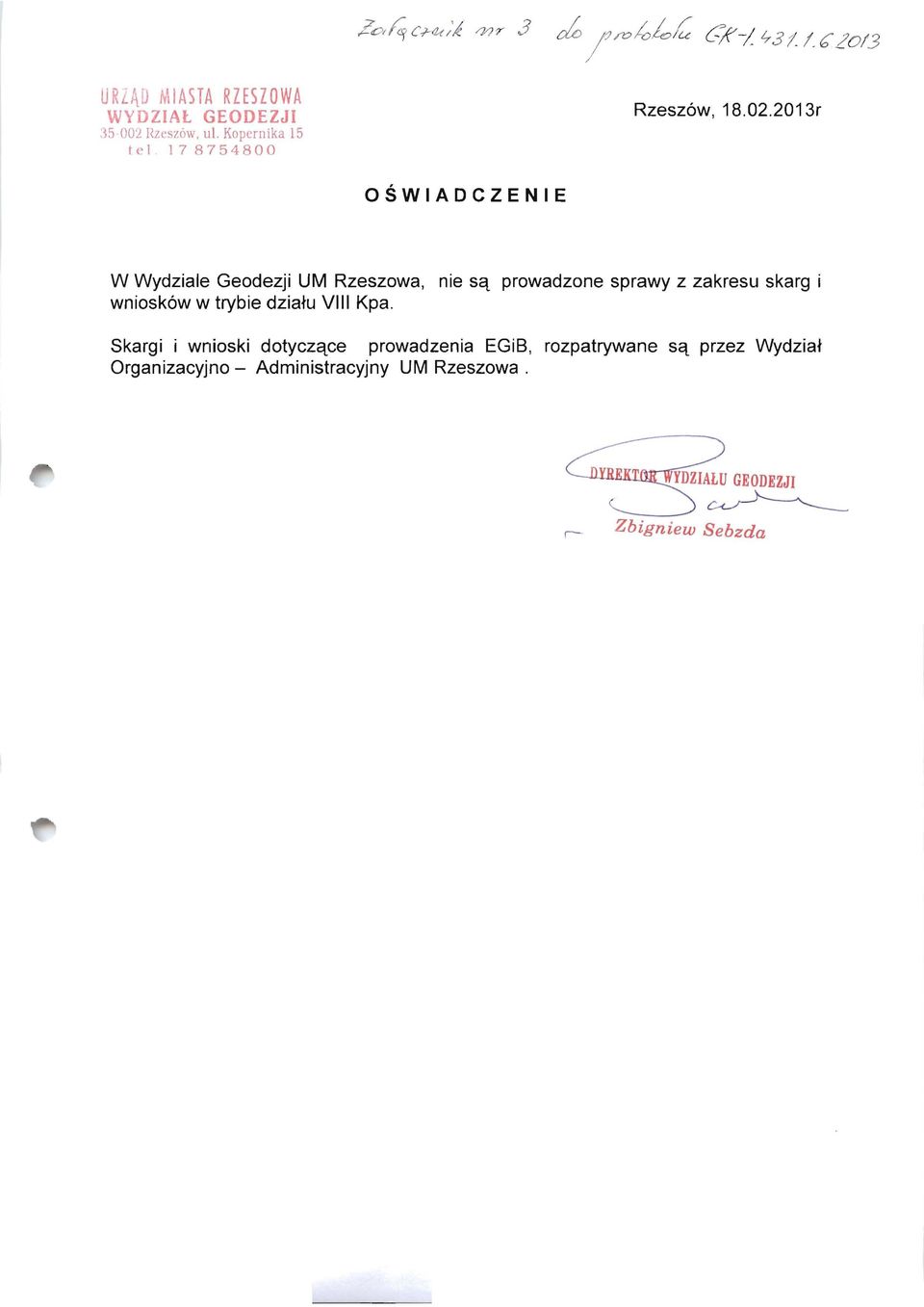 2013r OSWIADCZENIE W Wydziale Geodezji UM Rzeszowa, nie Sq prowadzone sprawy z zakresu skarg