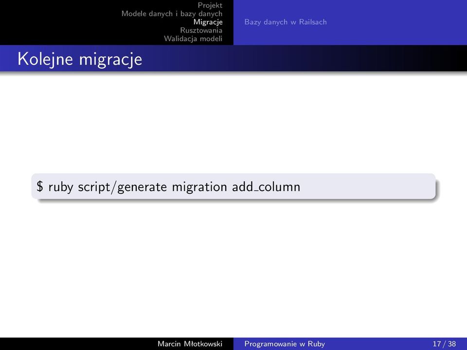 migration add column Marcin