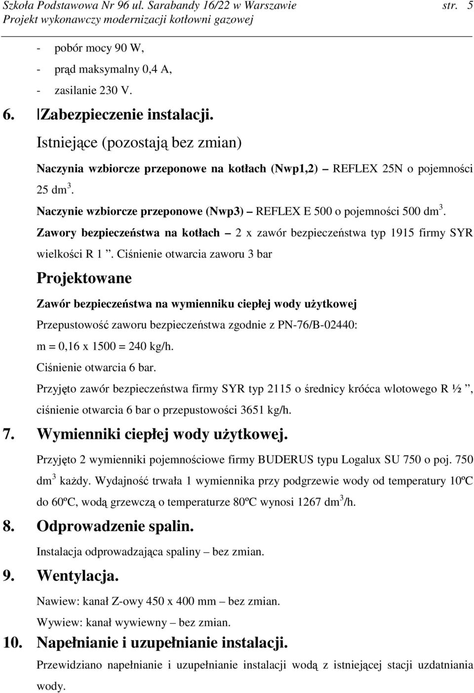 Zawory bezpieczeństwa na kotłach 2 x zawór bezpieczeństwa typ 1915 firmy SYR wielkości R 1.
