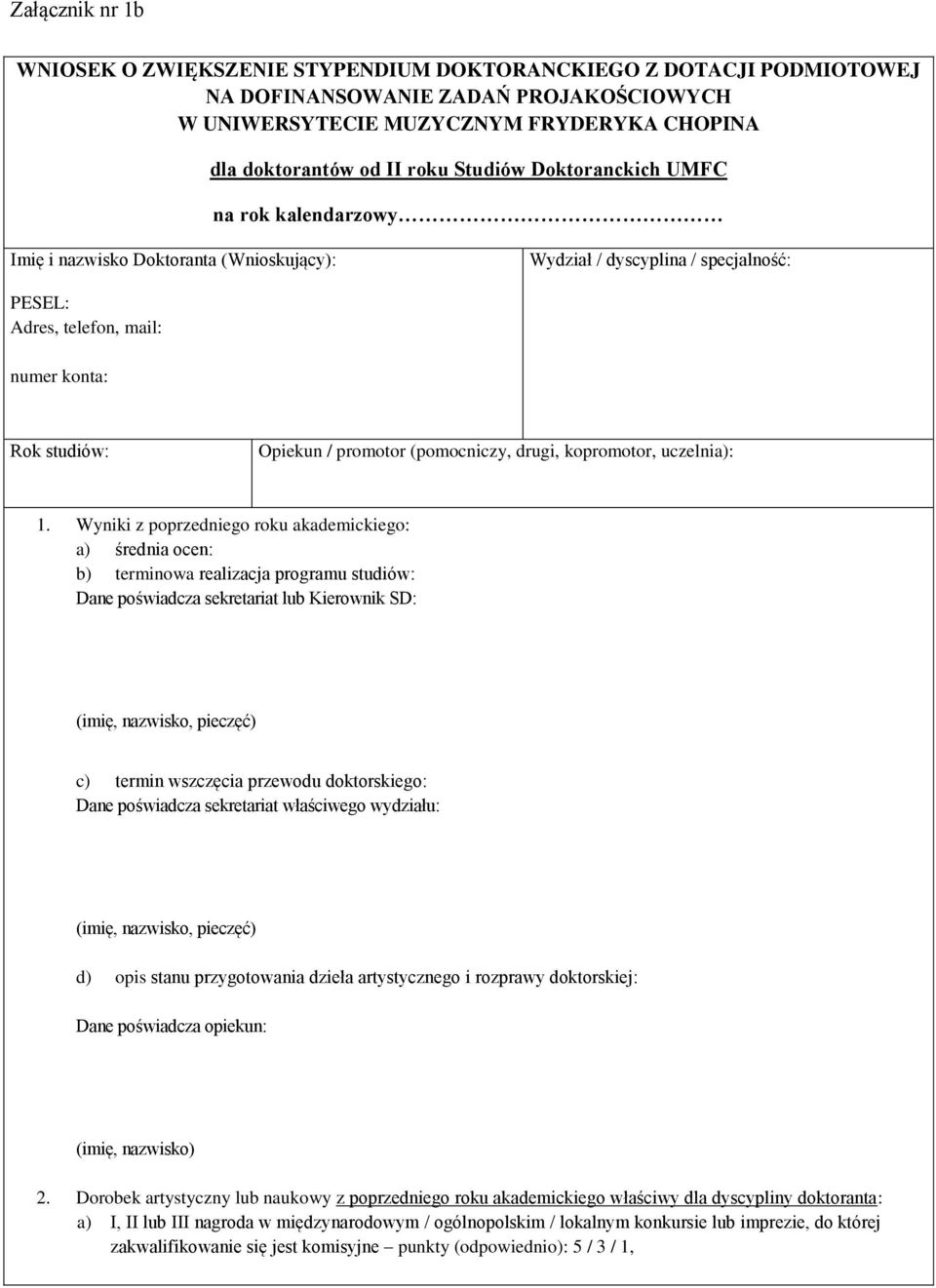 (pomocniczy, drugi, kopromotor, uczelnia): 1.