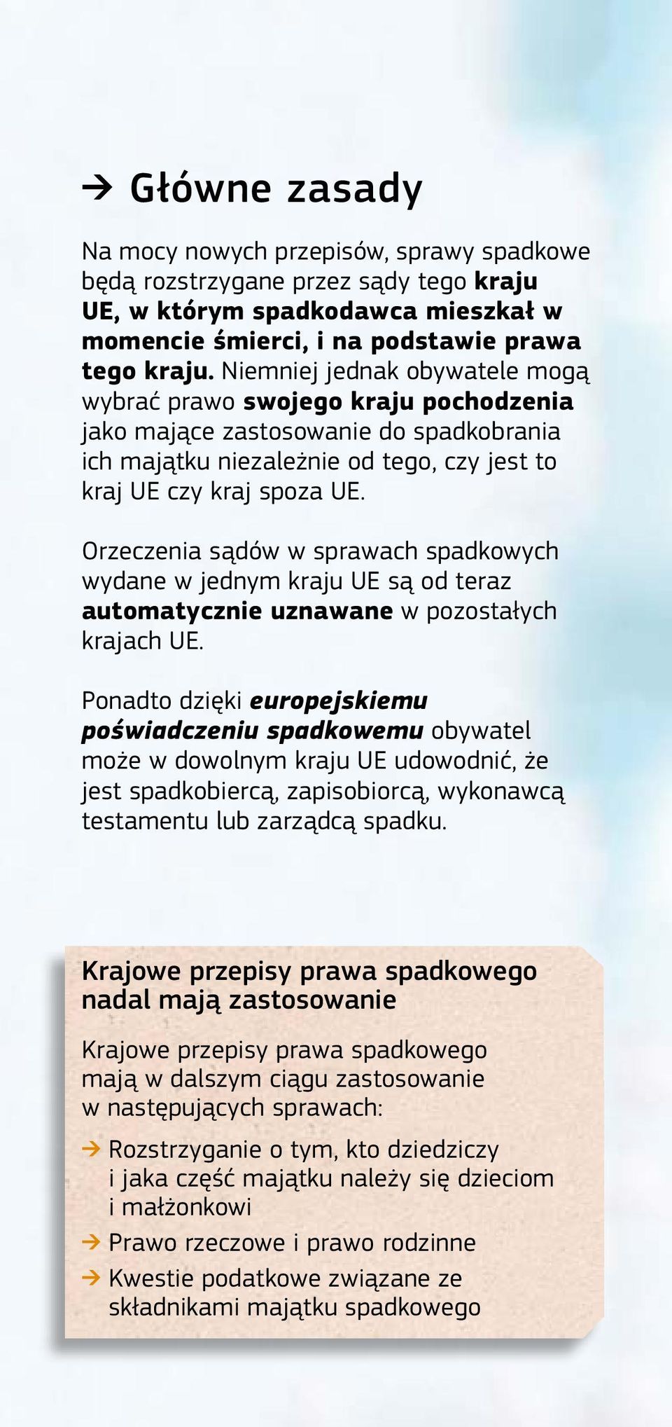 Orzeczenia sądów w sprawach spadkowych wydane w jednym kraju UE są od teraz automatycznie uznawane w pozostałych krajach UE.