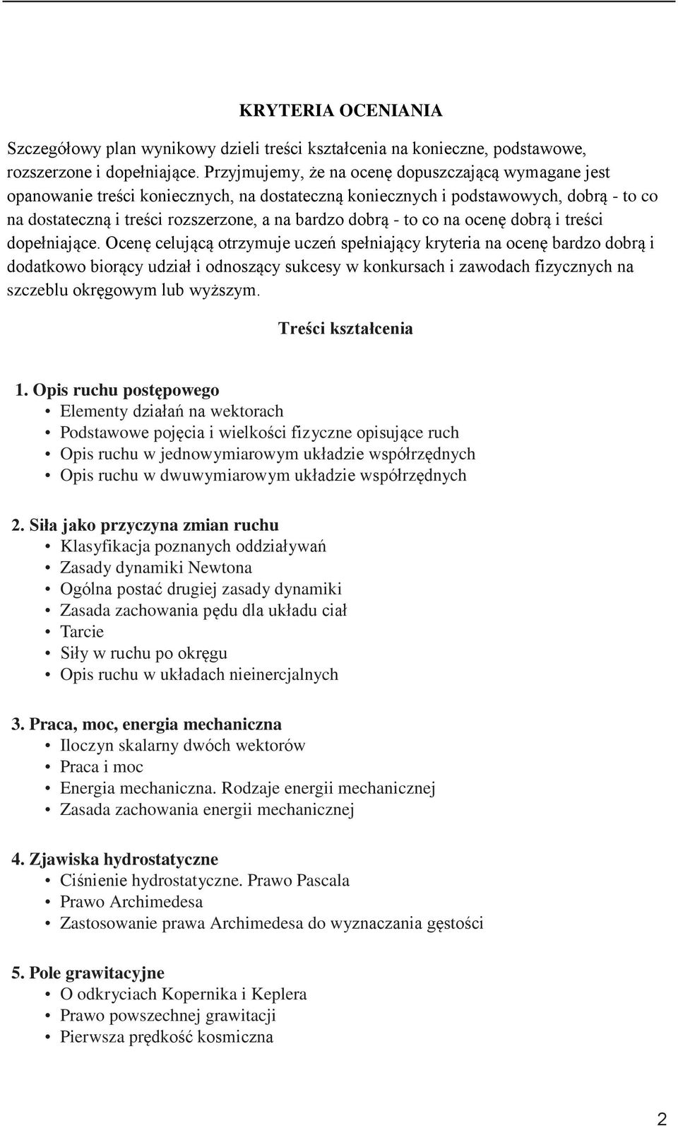 to co na ocenę dobrą i treści dopełniające.