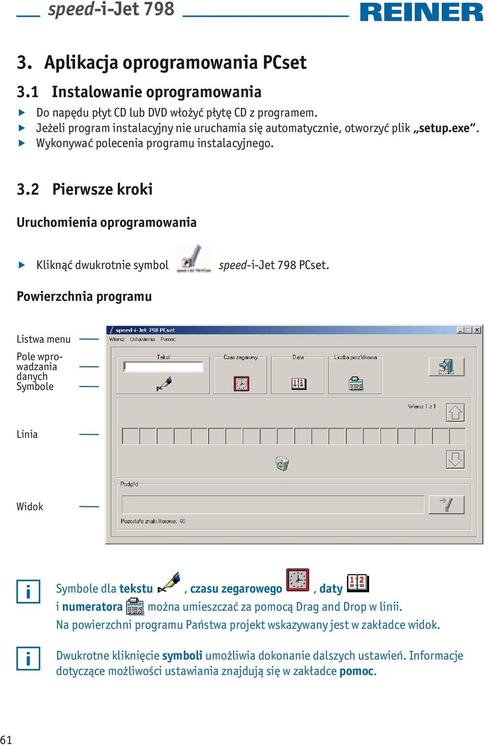 2 Pierwsze kroki Uruchomienia oprogramowania Kliknąć dwukrotnie symbol speed-i-jet 798 PCset.