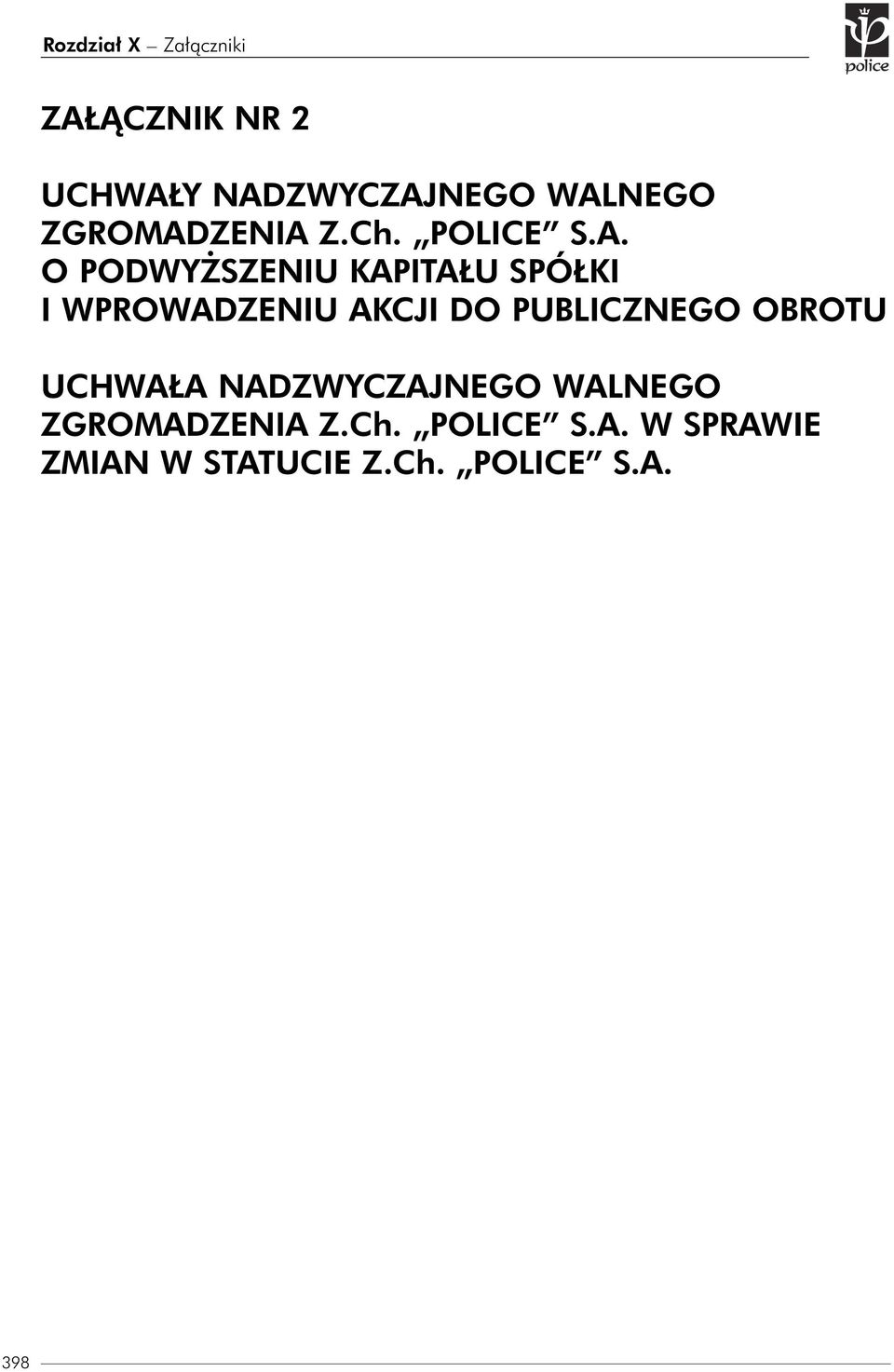 O PODWYŻSZENIU KAPITAŁU SPÓŁKI I WPROWADZENIU AKCJI DO