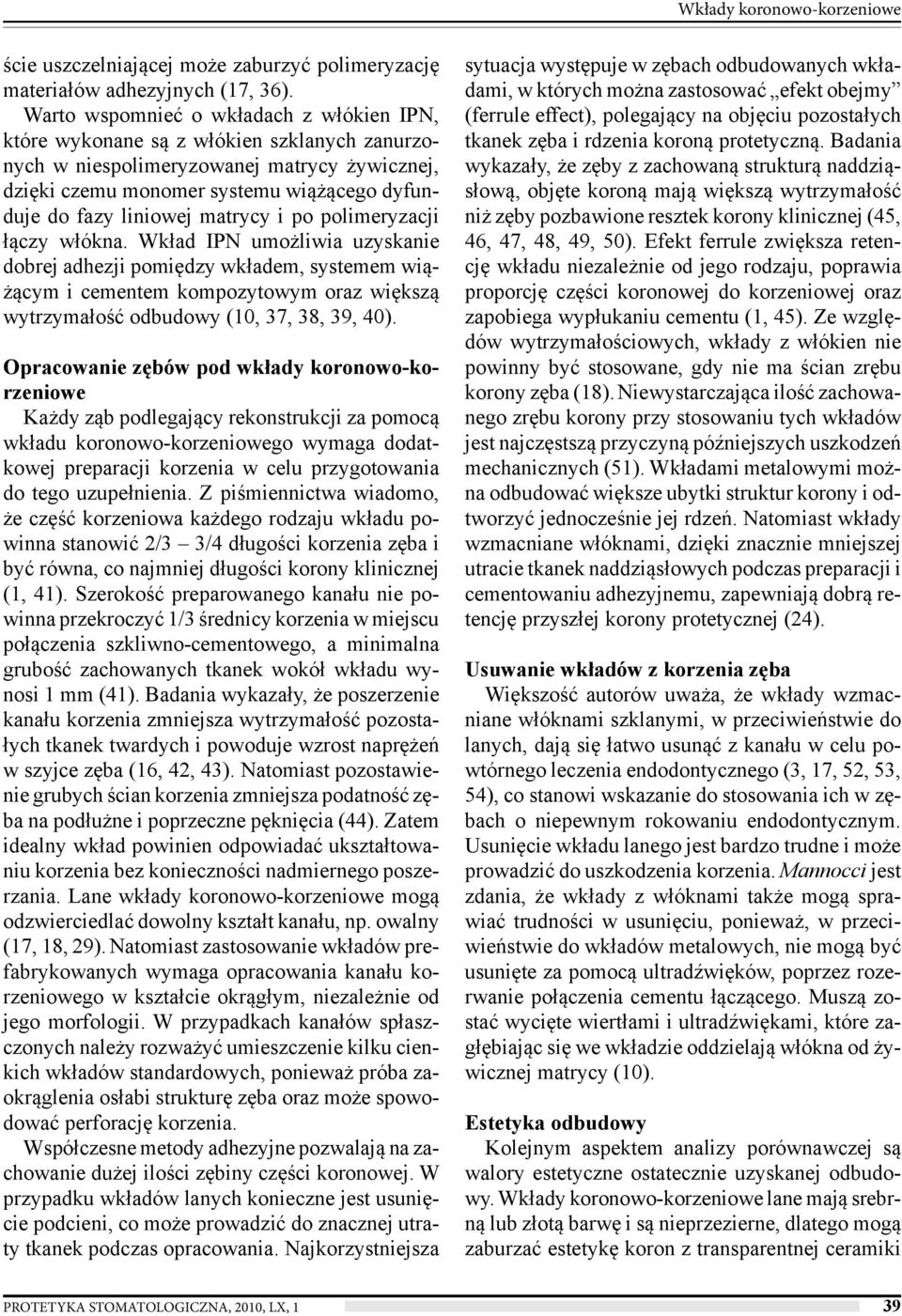 matrycy i po polimeryzacji łączy włókna.