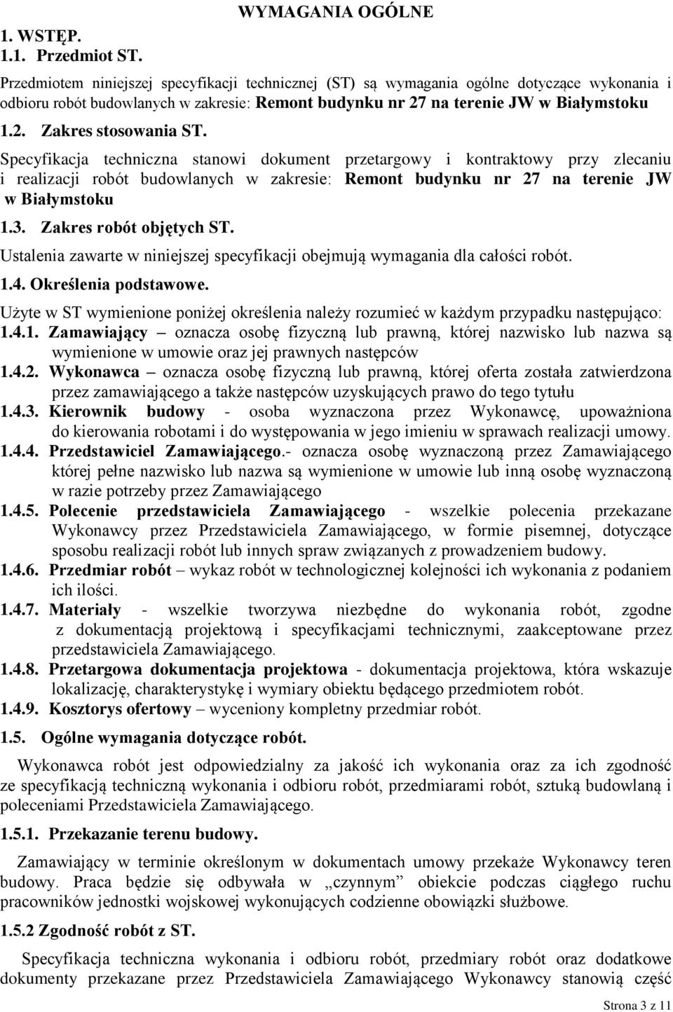 1.2. Zakres stosowania ST.