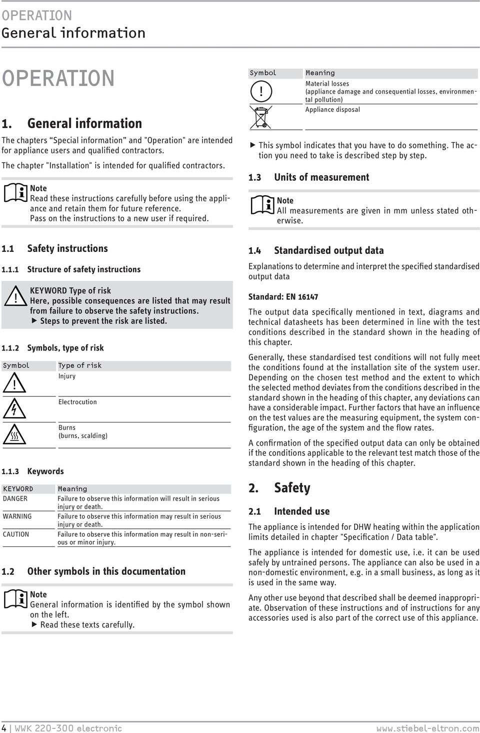 Pass on the instructions to a new user if required.. Safety instructions.
