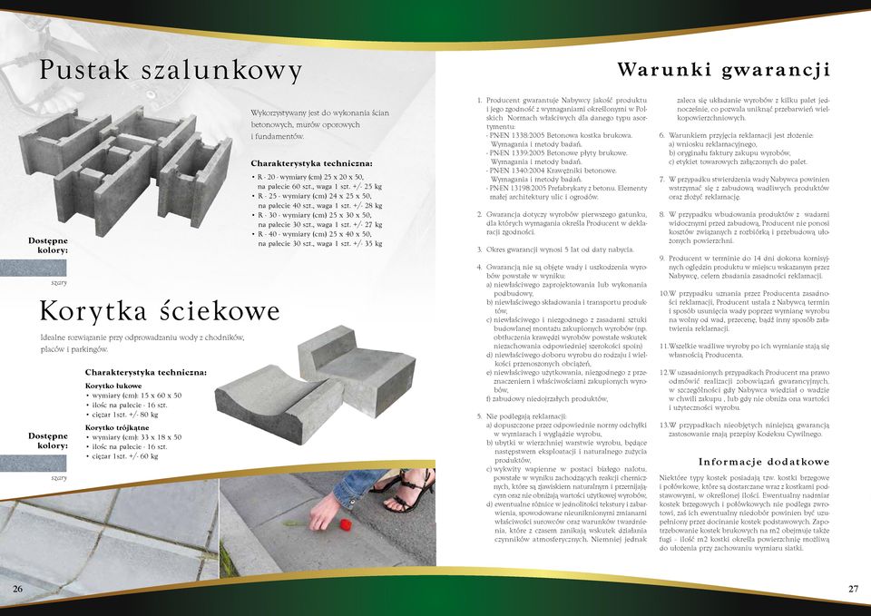 , waga 1 szt. +/- 35 kg Korytka ściekowe Idealne rozwiązanie przy odprowadzaniu wody z chodników, placów i parkingów. Korytko łukowe wymiary (cm): 15 x 60 x 50 ilośc na palecie - 16 szt. cięzar 1szt.