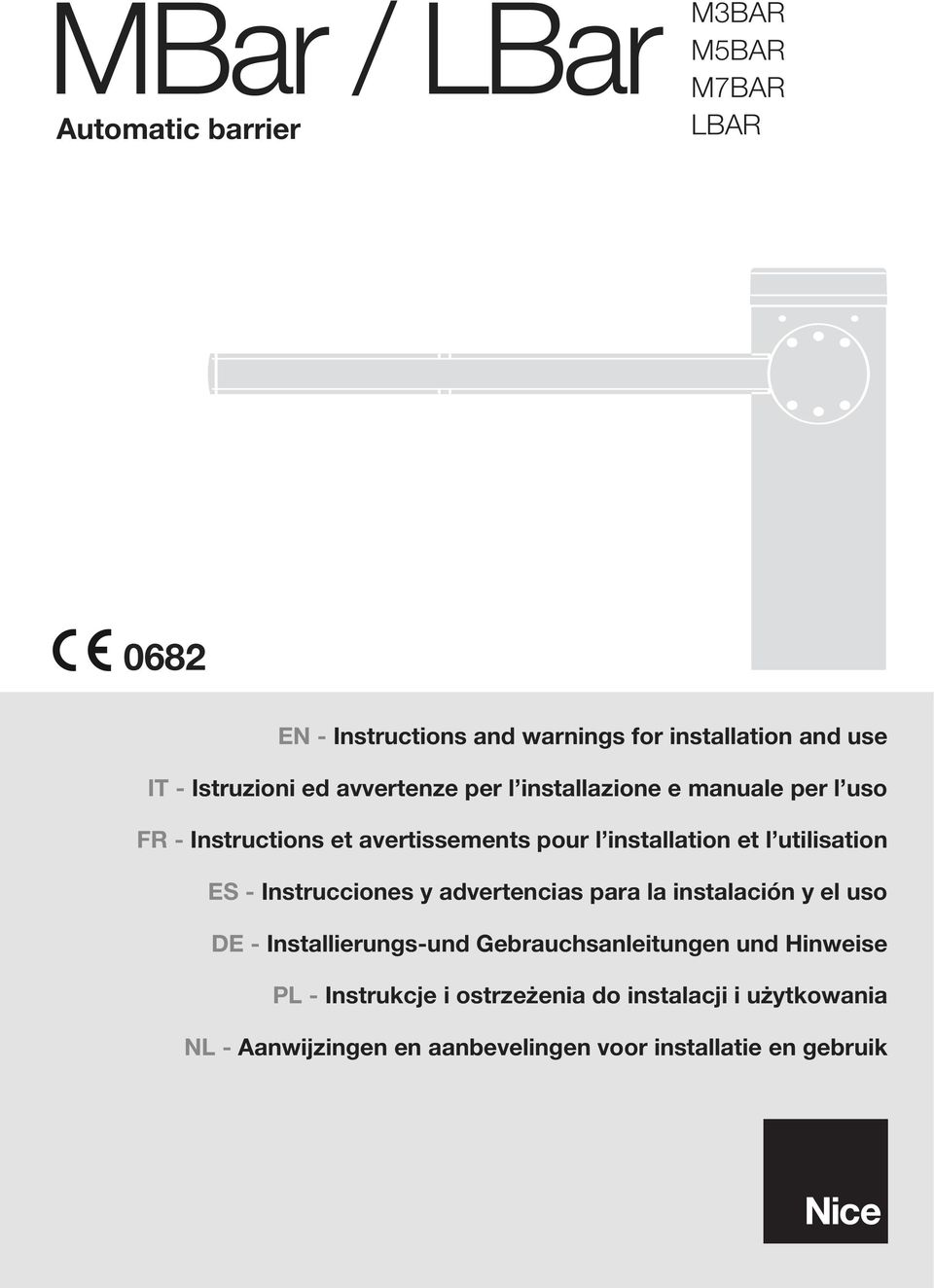 l utilisation ES - Instrucciones y advertencias para la instalación y el uso DE - Installierungs-und Gebrauchsanleitungen
