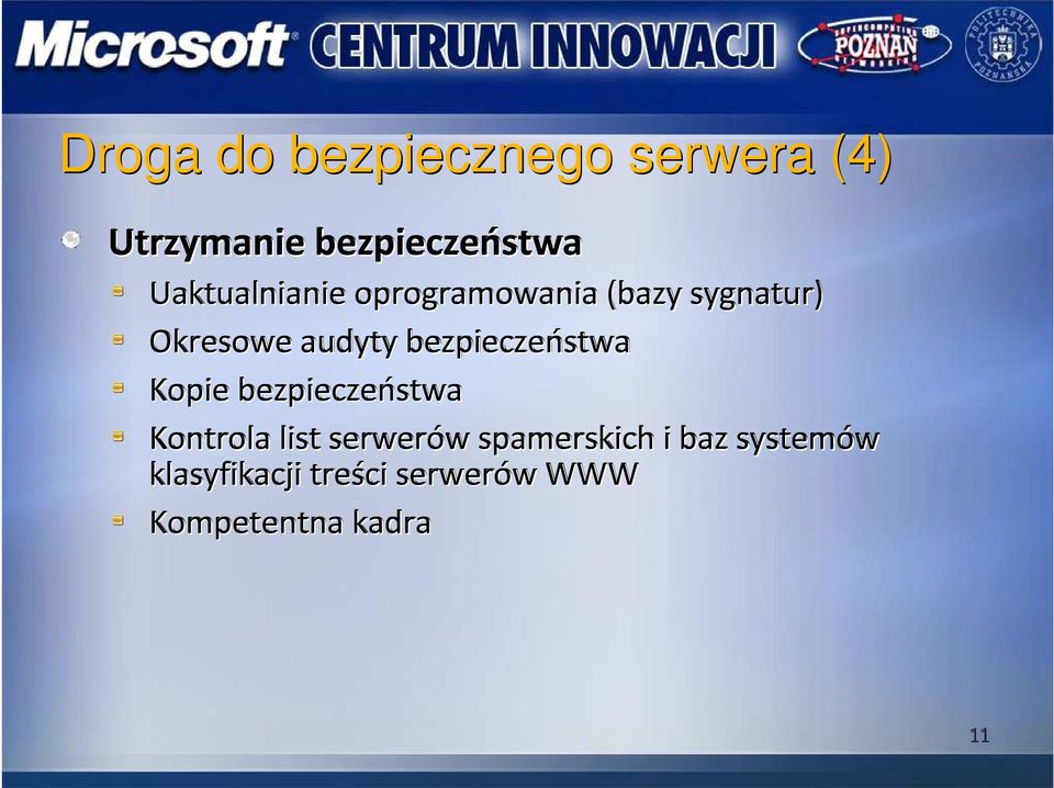 bezpieczeństwa Kopie bezpieczeństwa Kontrola list