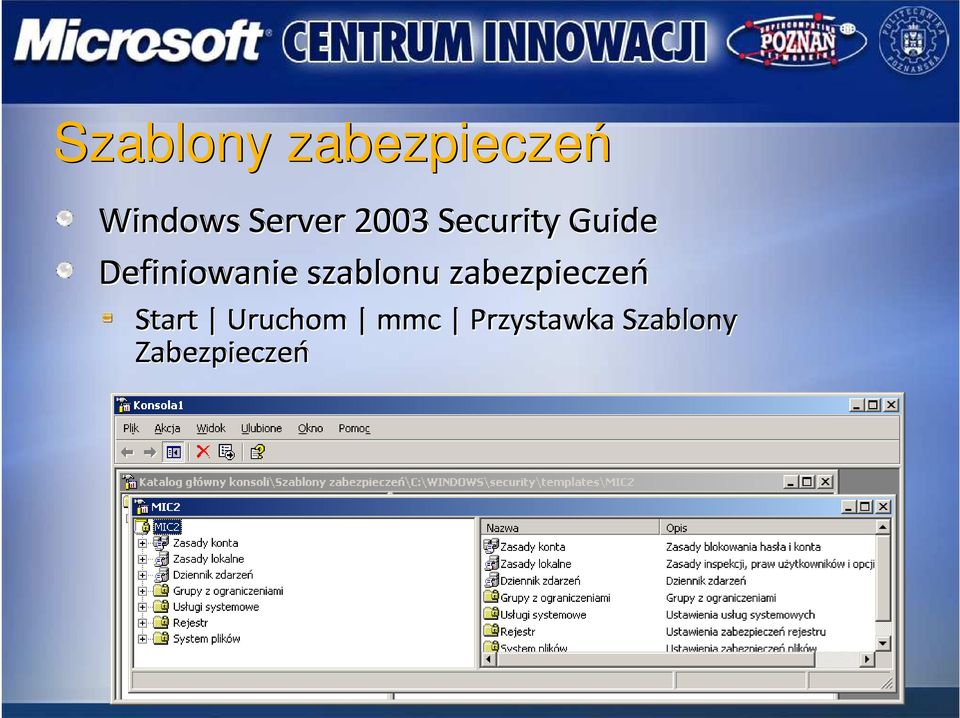 szablonu zabezpieczeń Start Uruchom