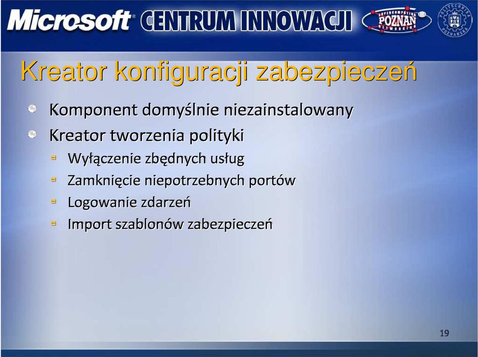 polityki Wyłączenie zbędnych usług ug Zamknięcie