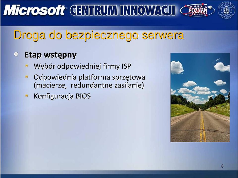Odpowiednia platforma sprzętowa