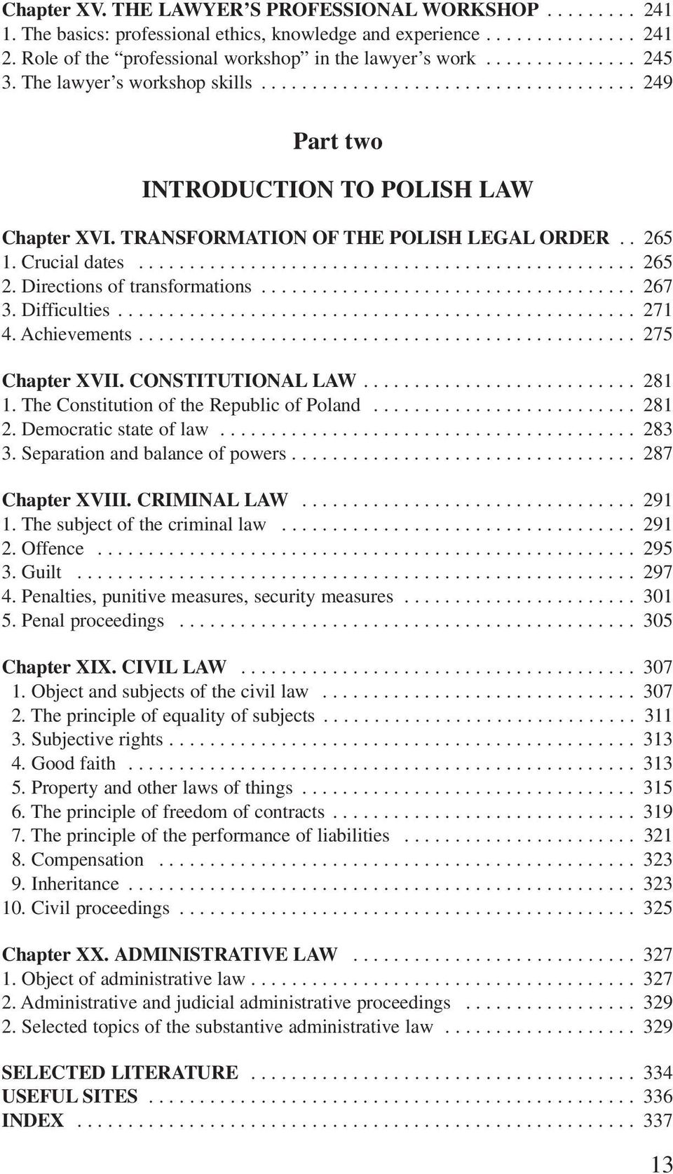 Crucial dates................................................. 265 2. Directions of transformations..................................... 267 3. Difficulties................................................... 271 4.