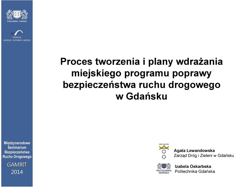 w Gdańskuń Agata Lewandowska Zarząd Dróg i