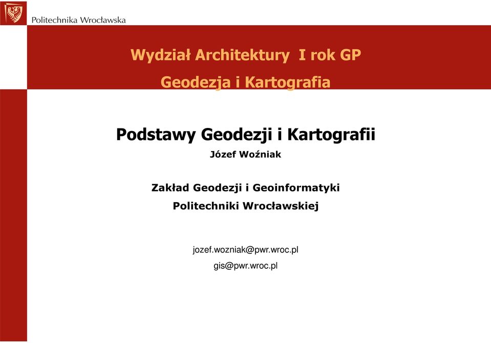 Zakład Geodezji i Geoinformatyki Politechniki