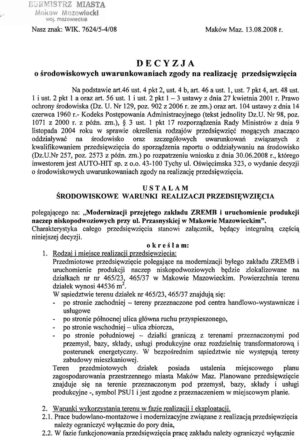 104 ustawy z dnia 14 czenvca 1960 r.- Kodeks Postqpowania Administracyjnego (tekst jednolity Dz.U. Nr 98, poz. 1071 z 2000 r. z p6in. zm.), 8 3 ust.