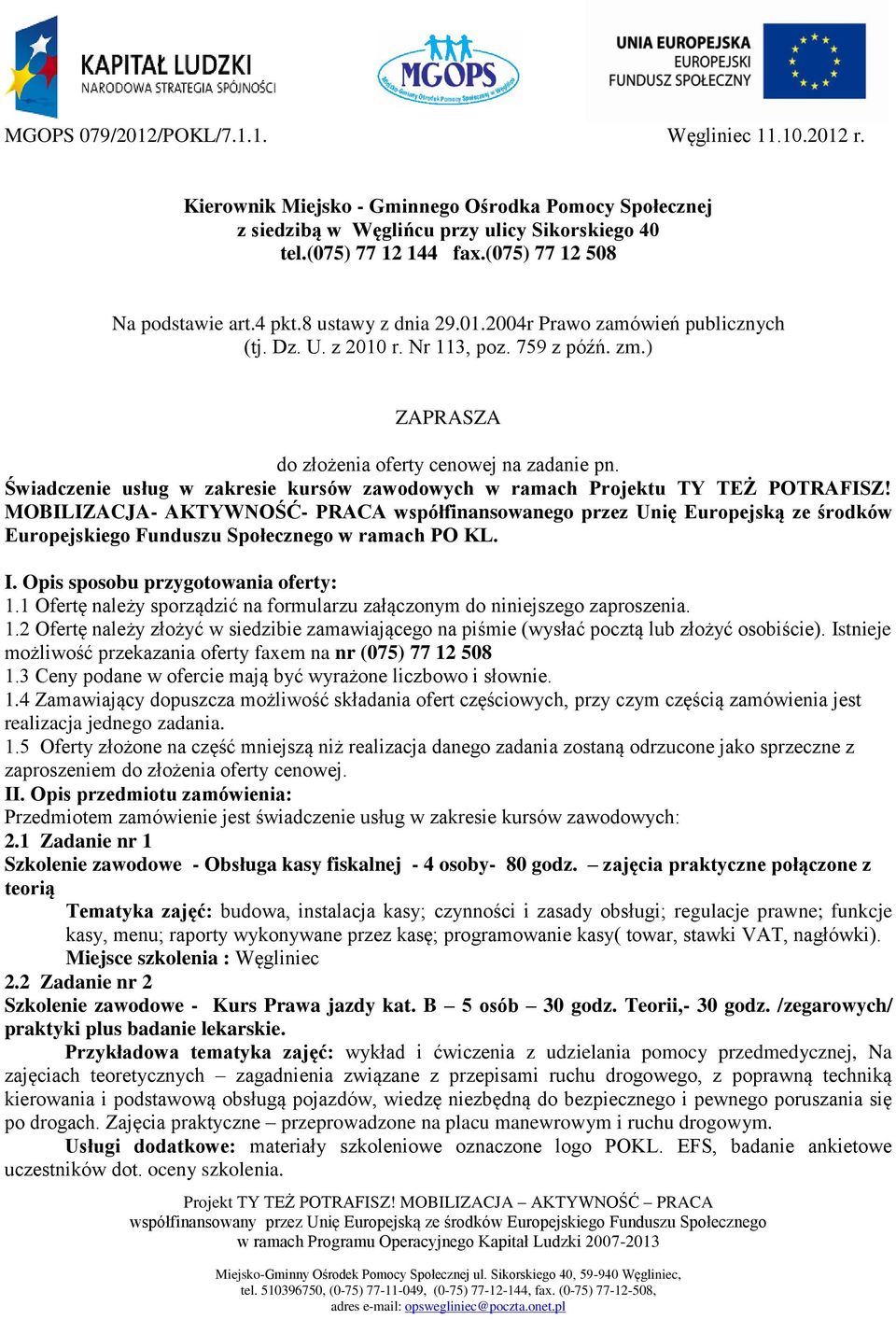 Świadczenie usług w zakresie kursów zawodowych w ramach Projektu TY TEŻ POTRAFISZ!