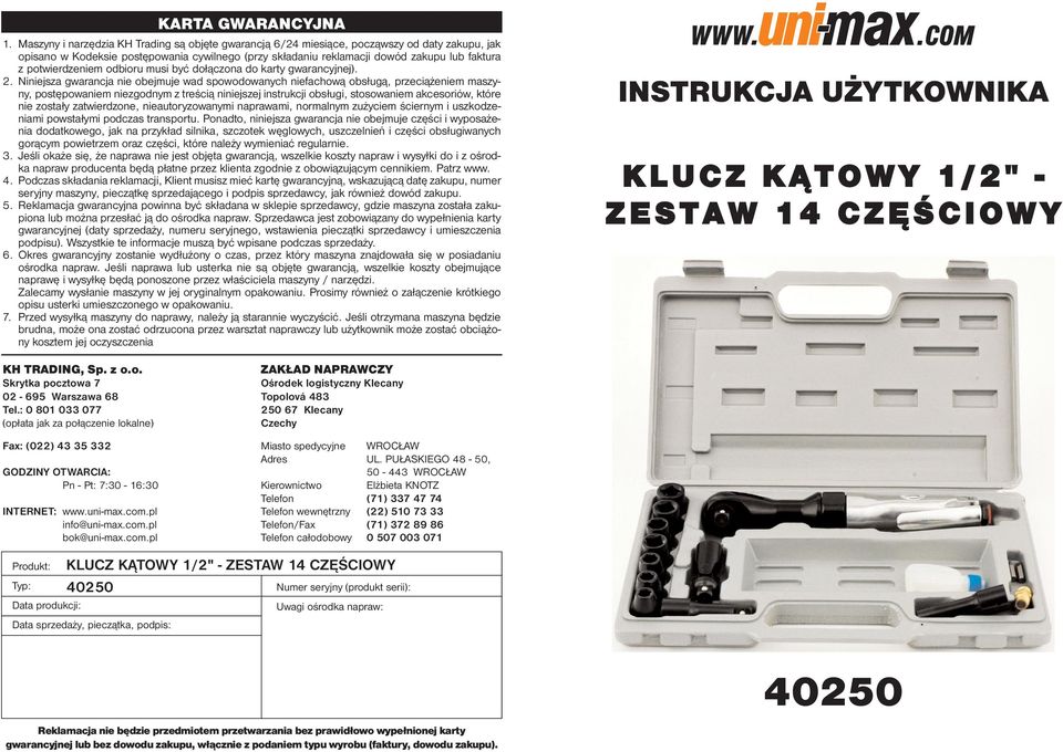 potwierdzeniem odbioru musi być dołączona do karty gwarancyjnej). 2.