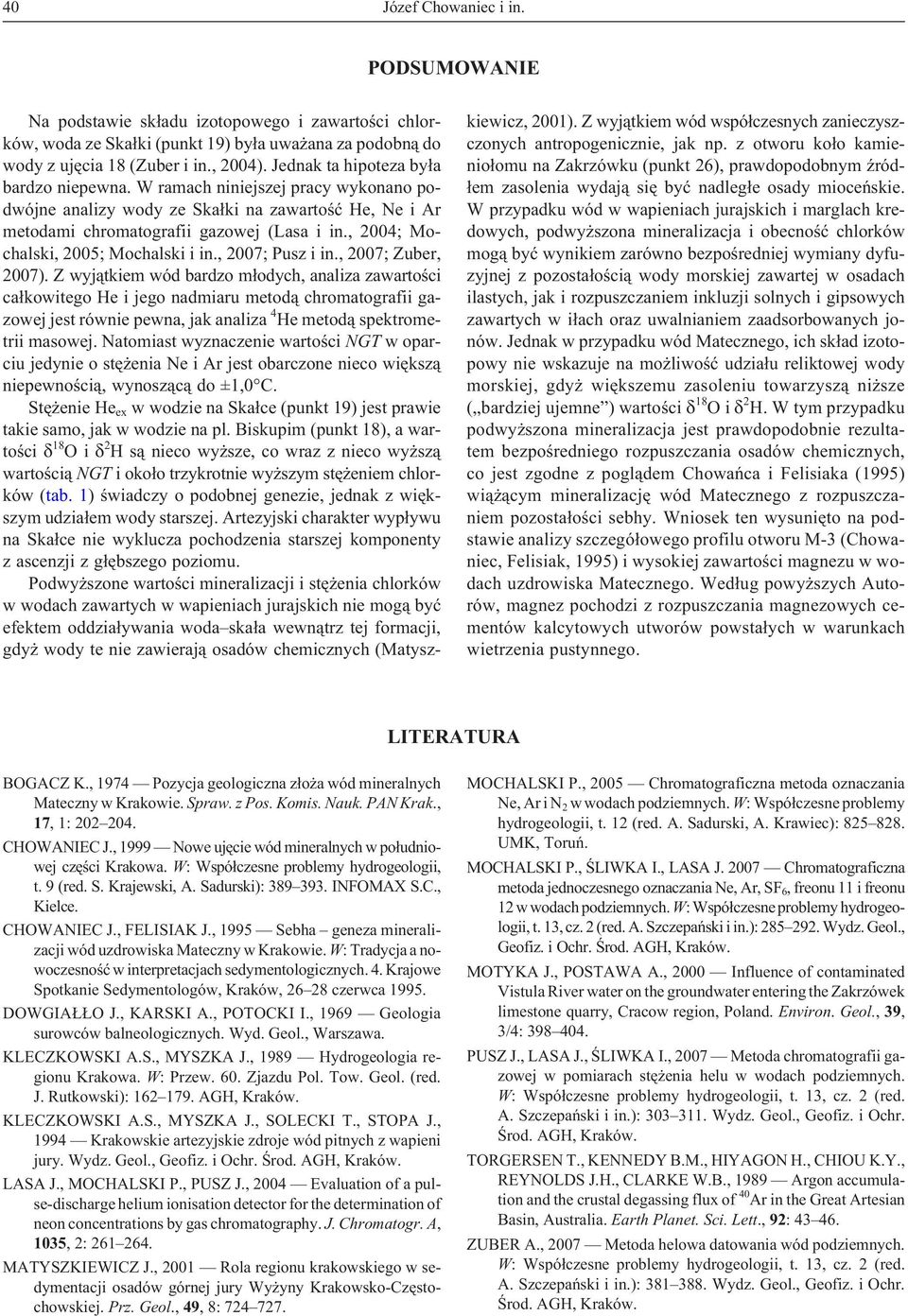 , 2004; Mochalski, 2005; Mochalski i in., 2007; Pusz i in., 2007; Zuber, 2007).