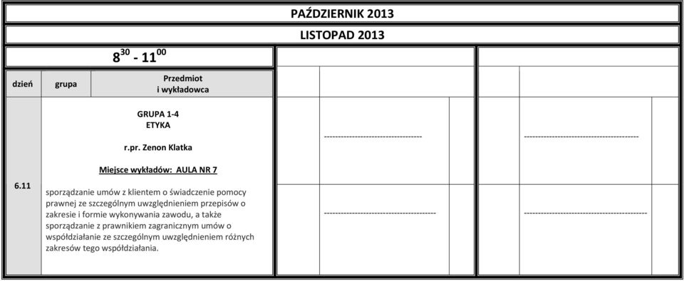 11 sporządzanie umów z klientem o świadczenie pomocy prawnej ze szczególnym uwzględnieniem przepisów o zakresie