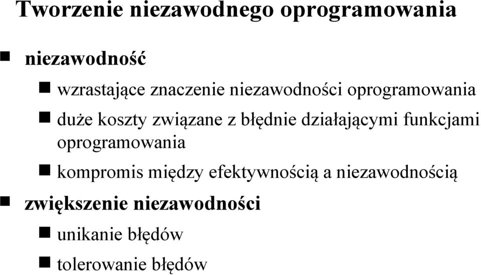 działającymi funkcjami oprogramowania kompromis między efektywnością