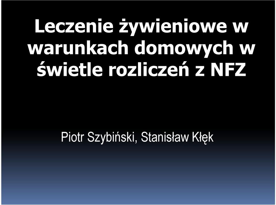 świetle rozliczeń z NFZ