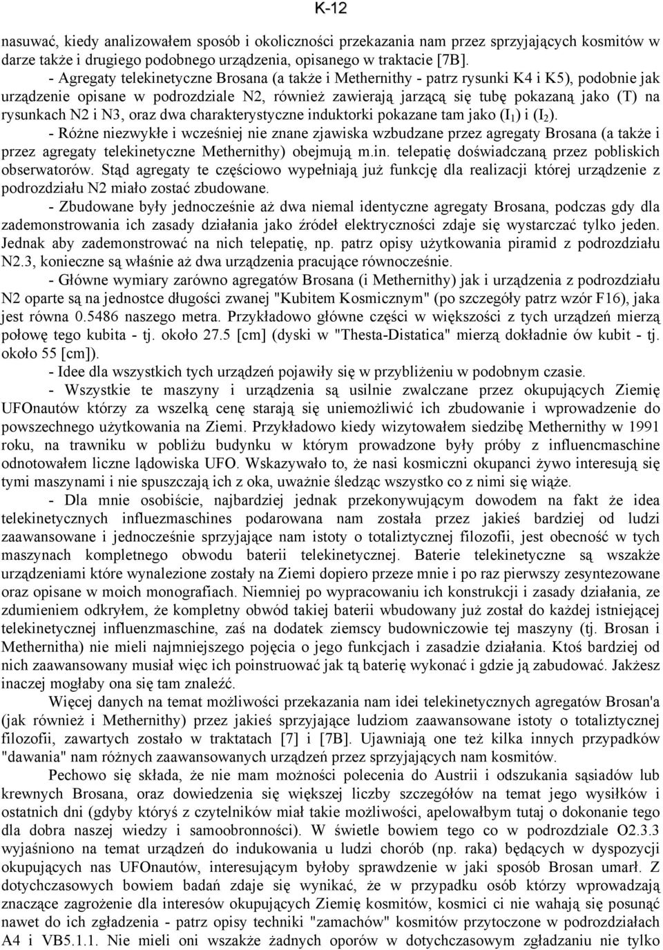 N2 i N3, oraz dwa charakterystyczne induktorki pokazane tam jako (I 1 ) i (I 2 ).