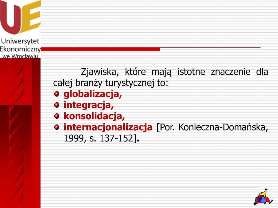 integracja, konsolidacja,