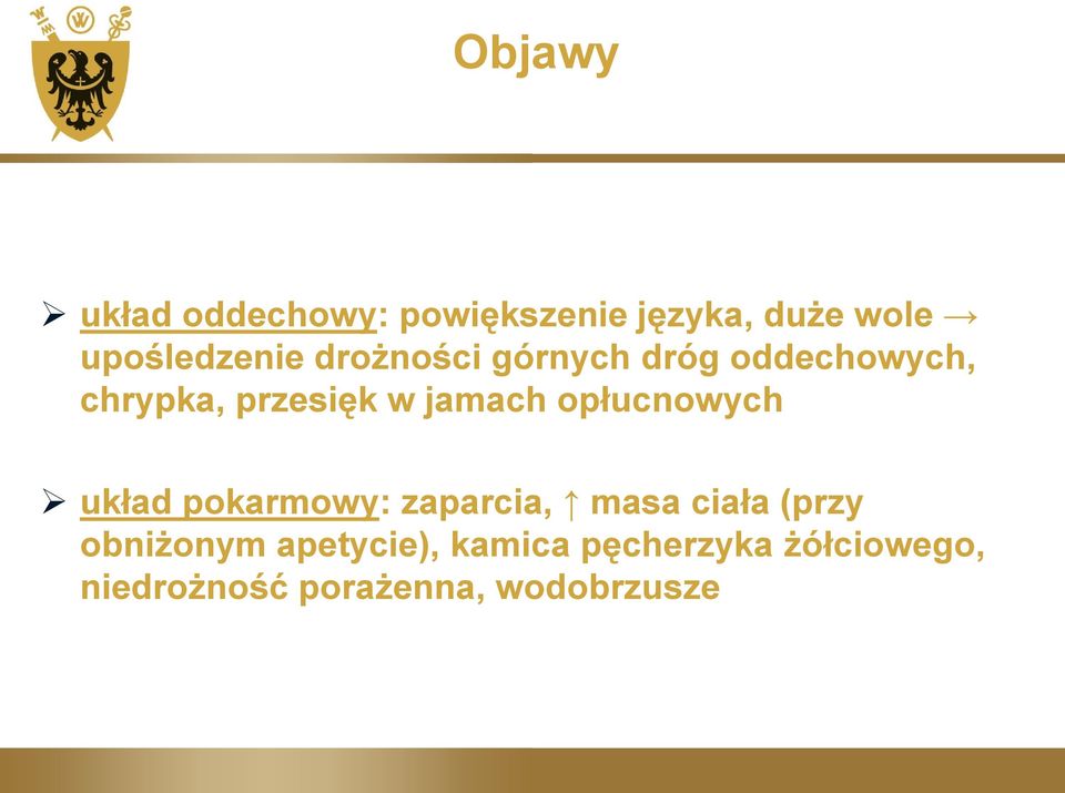 opłucnowych układ pokarmowy: zaparcia, masa ciała (przy obniżonym