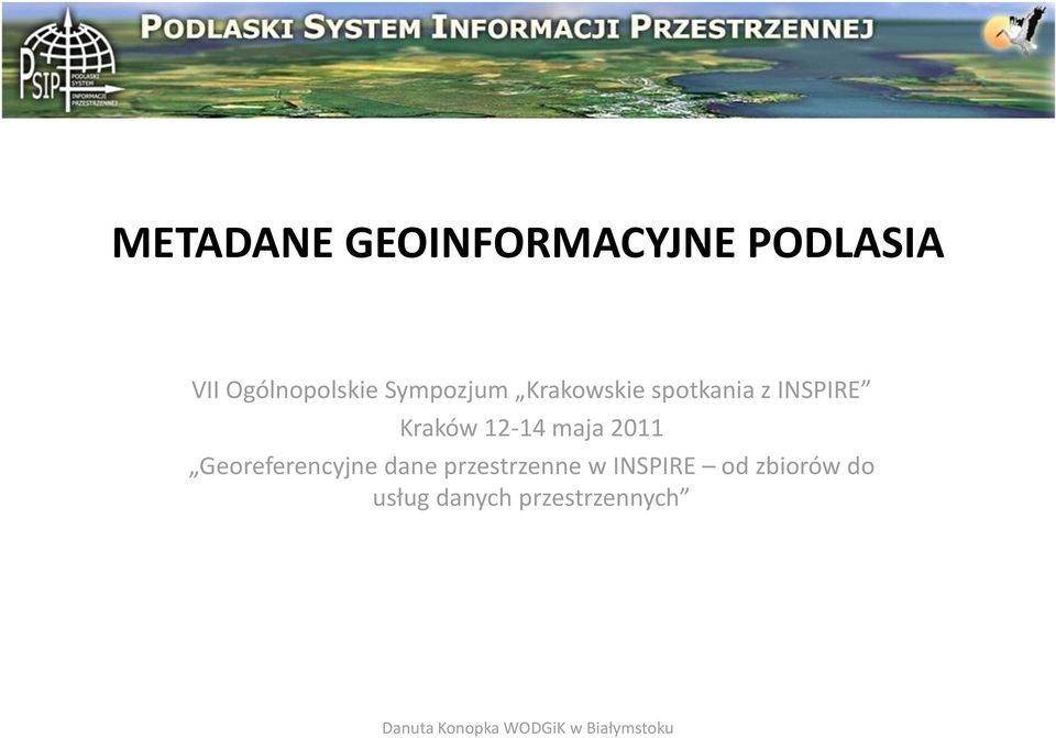 2011 Georeferencyjne dane przestrzenne w INSPIRE od zbiorów