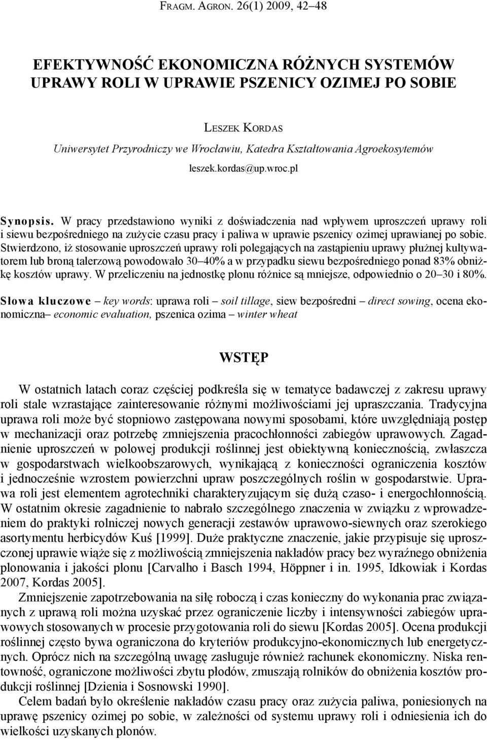 leszek.kordas@up.wroc.pl Synopsis.