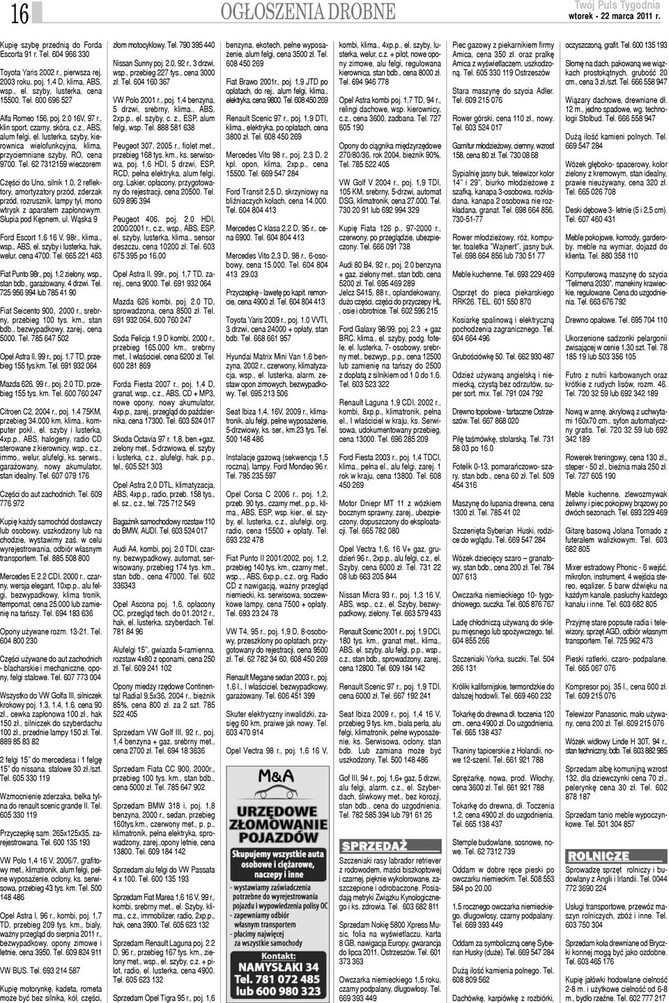 62 7312159 wieczorem Czêœci do Uno, silnik 1.0, 2 reflektory, amortyzatory przód, zderzak przód, rozrusznik, lampy ty³, mono wtrysk z aparatem zap³onowym. S³upia pod Kêpnem, ul.