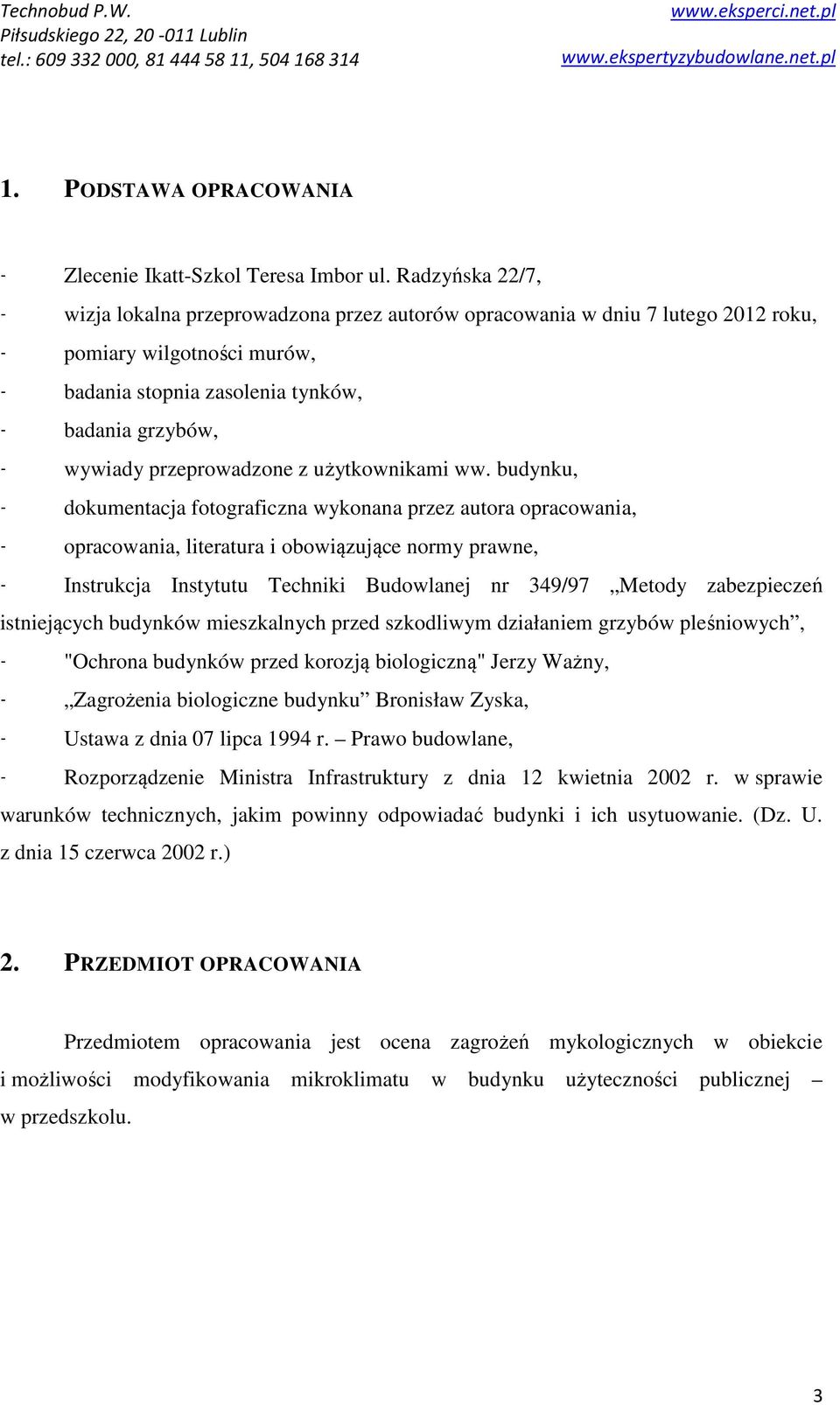 przeprowadzone z użytkownikami ww.