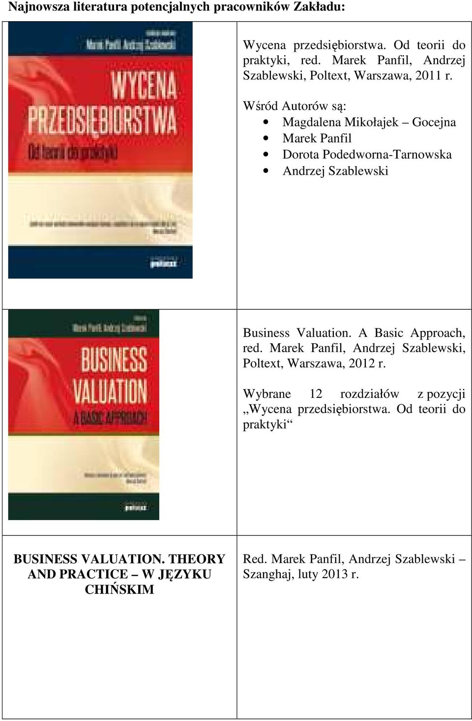 Magdalena Mikołajek Gocejna Dorota Podedworna-Tarnowska Business Valuation. A Basic Approach, red.