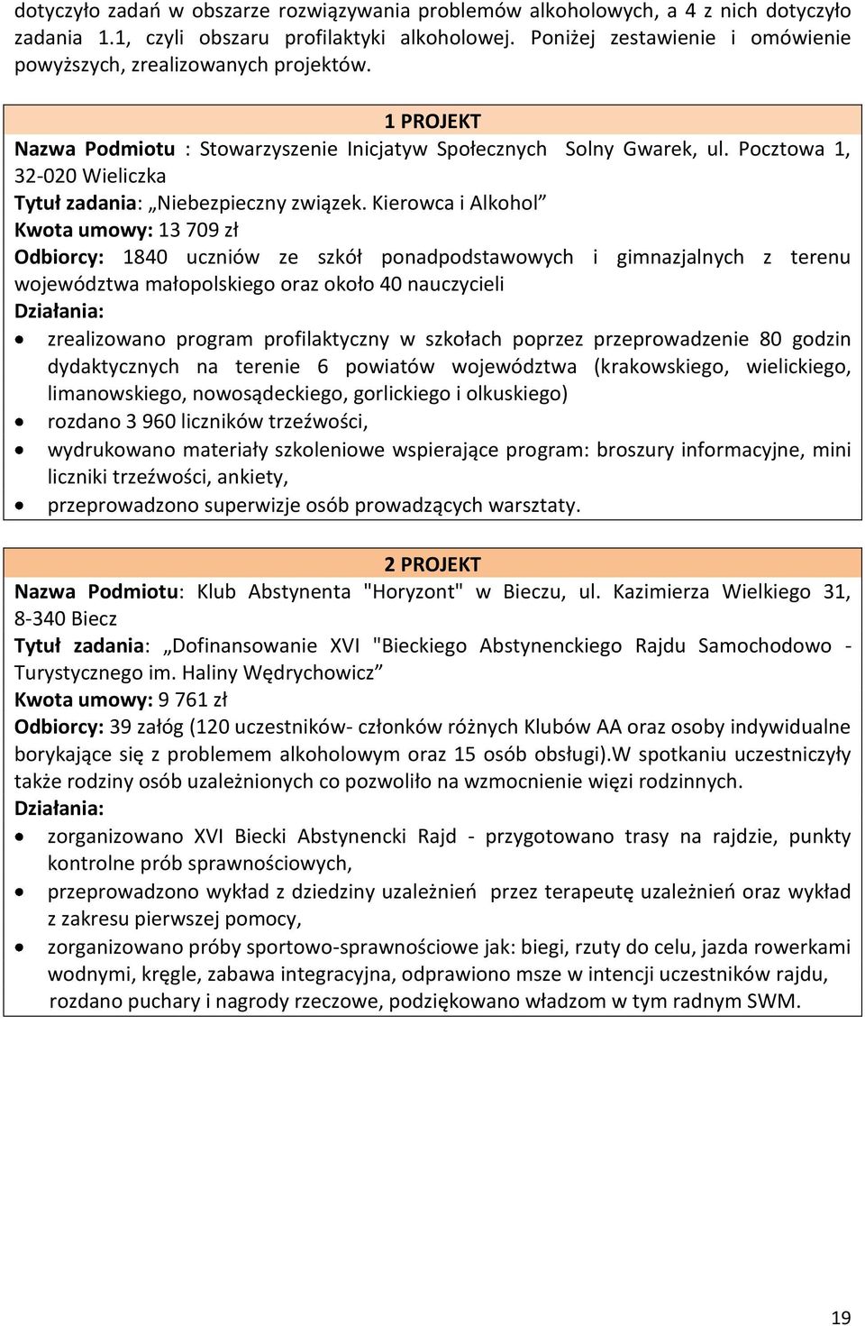 Pocztowa 1, 32-020 Wieliczka Tytuł zadania: Niebezpieczny związek.