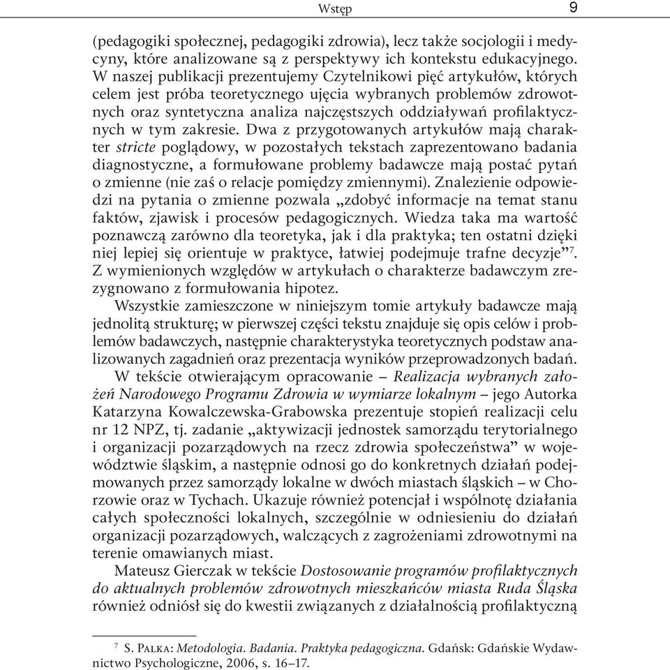 profilaktycznych w tym zakresie.